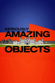 Seriously Amazing Objects постер