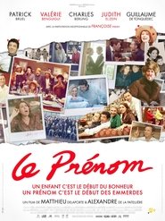 Le prenom / What’s in a Name? / Για Όλα Φταίει Το Όνομά Σου (2012)