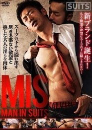 MIS: Man In Suits