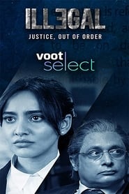مشاهدة مسلسل Illegal – Justice, Out of Order مترجم أون لاين بجودة عالية