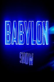 Poster Babylon Show - Season 1 Episode 4 : Episode 4 2024