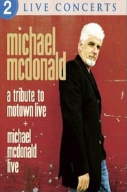 Michael McDonald: Live / A Tribute to Motown Live