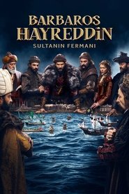 Barbaros Hayreddin Sultanin Fermani (2022) Barbaros Hayreddin Sultanin Fermani (2022)
