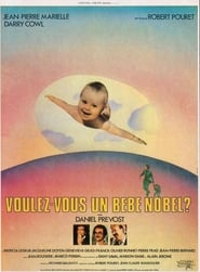 Voulez-vous un bébé Nobel? постер