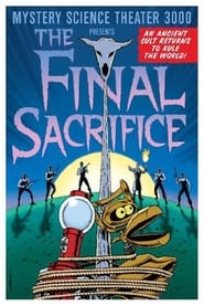 Poster Mystery Science Theater 3000: The Final Sacrifice