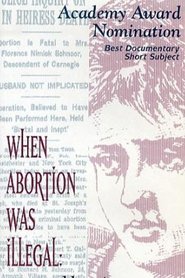 When Abortion Was Illegal: Untold Stories 1992 Безплатен неограничен достъп