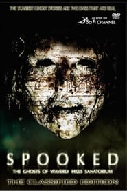 Poster Spooked: The Ghosts of Waverly Hills Sanatorium