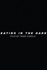 Poster Eating in the Dark 2021