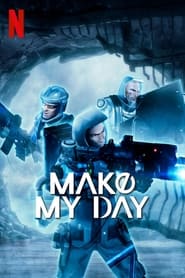 MAKE MY DAY poster