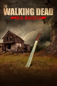 The Walking Dead: Red Machete poster