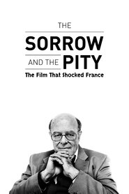 The Sorrow and the Pity: The Film That Shocked France (2024)