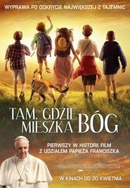 Tam, gdzie mieszka Bóg (2018)