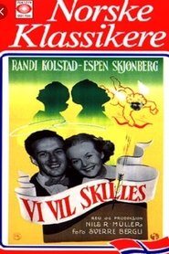 Poster Vi vil skilles 1953