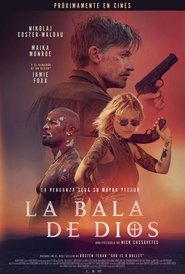 Pelicula La bala de Dios La bala de Dios en cartelera