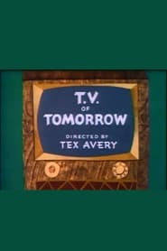 T.V. of Tomorrow постер