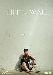 Hit the Wall (2024)