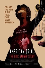 American Trial: The Eric Garner Story (2020)