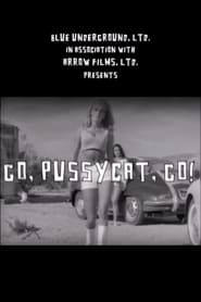 Poster Go, Pussycat, Go!