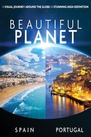Beautiful Planet - Spain & Portugal streaming