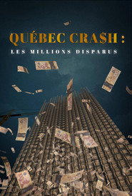 Quebec Cra$h: The Missing Millions постер