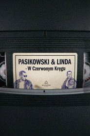 Pasikowski & Linda - W Czerwonym Kręgu