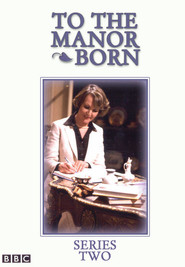 To the Manor Born Series 2 2