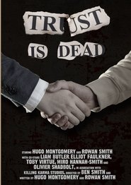 Trust is Dead) Trust is Dead (2023)