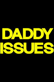Daddy Issues poster