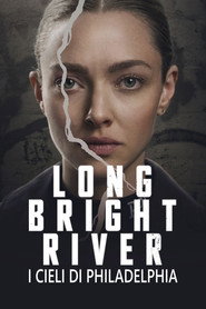 Long Bright River - I cieli di Philadelphia