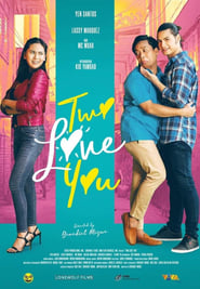Poster Two Love You 2019