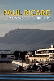 Paul Ricard – le pionnier des circuits (2021)