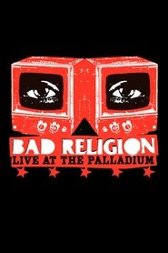 Poster Bad Religion: Live at the Palladium 2006