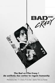 Bad and Crazy poster