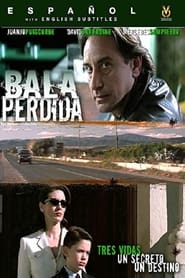 Bala perdida (2003)