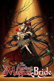 Poster The Ancient Magus' Bride - Season the Episode ancient 2023