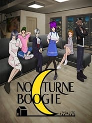 Full Cast of Nocturne Boogie