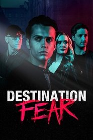 Destination Fear (2019) Destination Fear (2019)