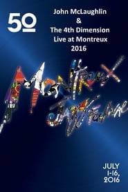 Poster John McLaughlin & The 4th Dimension - Live at Montreux 2016