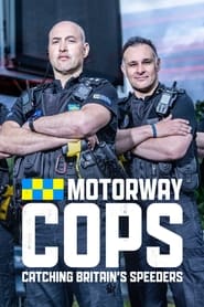 Poster Motorway Cops: Catching Britain's Speeders 2024