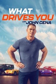 What Drives You with John Cena (2025) What Drives You with John Cena (2025)