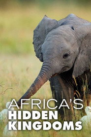 Africa's Hidden Kingdoms (2015)
