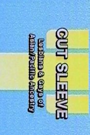 Cut Sleeve: Lesbians and Gays of Asian/Pacific Ancestry Cut Sleeve: Lesbians and Gays of Asian/Pacific Ancestry