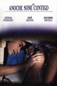 Anoche soñé contigo (1992)