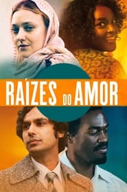 Raízes do Amor Online Dublado em HD