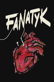 Fanatyk постер