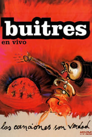 Buitres - Las Canciones son Verdad - En vivo