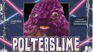 Polterslime en streaming