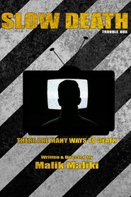 Poster Slow Death 2013