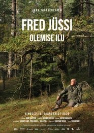 Poster Fred Jüssi. Olemise ilu