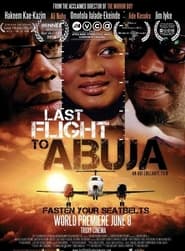 Last Flight to Abuja постер